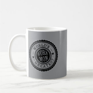 Caneca De Café Melhor Mãe do Mundo do Trabalho