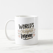 Melhor Mãe do Mundo Não