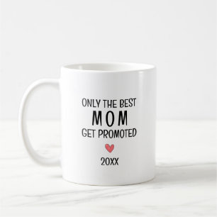 Caneca De Café Melhor Mãe Foi Promovida – Ano Personalizado