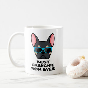 Caneca De Café Melhor Mãe Frenchie Dia das Mães Black Tan Frenchi