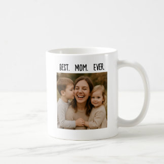 Caneca De Café Melhor. Mãe. Nunca. Foto personalizada Mug - Dia d