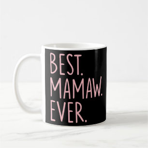 Caneca De Café Melhor Mamaw Nunca