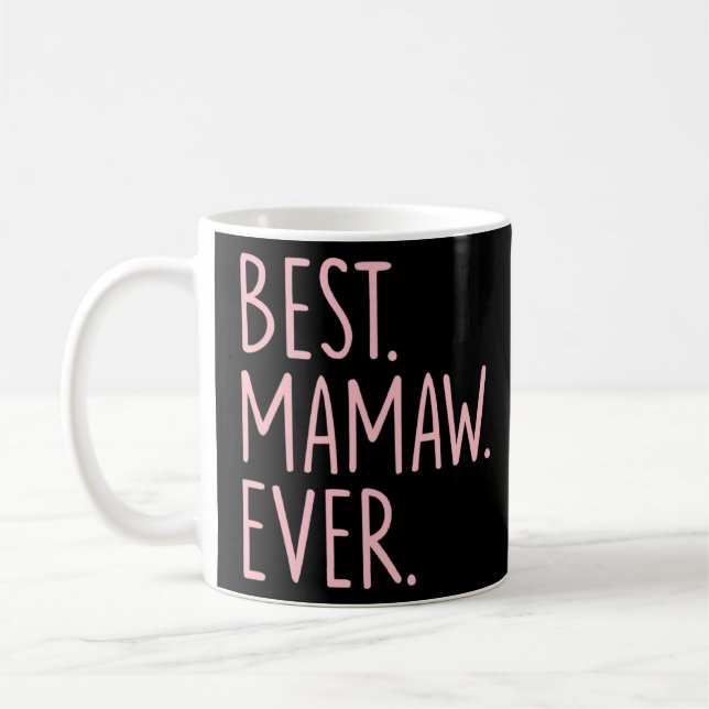 Caneca De Café Melhor Mamaw Nunca (Esquerda)