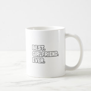 Caneca De Café Melhor Namorada Nunca