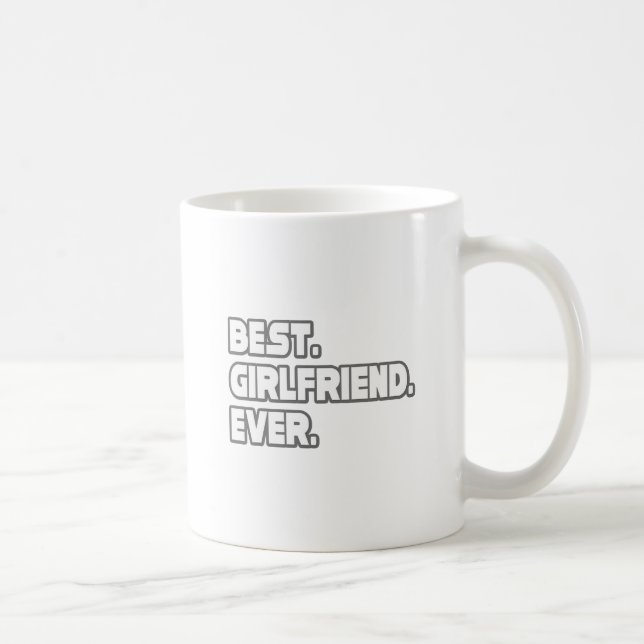 Caneca De Café Melhor Namorada Nunca (Direita)