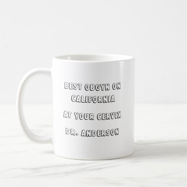 Caneca De Café Melhor OBGYN na cidade do seu CERVIX (Esquerda)