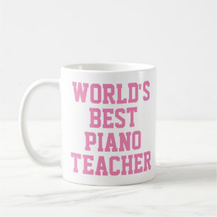 Caneca De Café Melhor Professora de Piano do Mundo - Gift Mug
