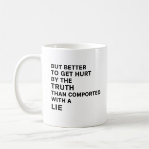 Caneca De Café Melhor ser ferido pela verdade