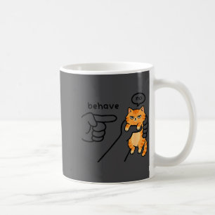 Caneca De Café Meme de Gato Engraçado se Comportar Sem Design de