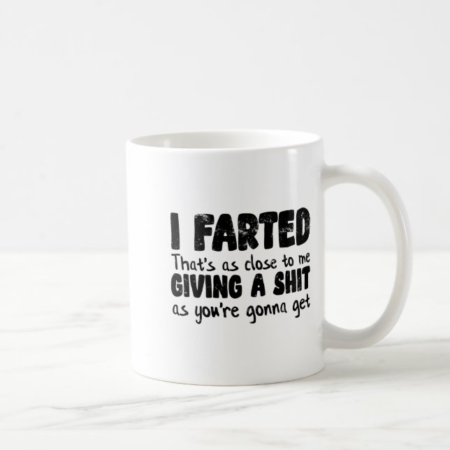 Caneca De Café Meme de Piada Engraçada, Eu Peidei, Isso É o Mais  (Direita)