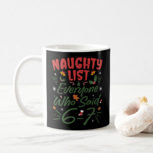 Caneca De Café Meme engraçado de Natal 6-7 Lista Travessa Humor M