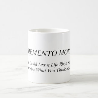 Caneca De Café Memento Mori. Pense e diga e faça por esta mensage