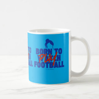 Caneca De Café Menina Nascida para Jogar Futebol