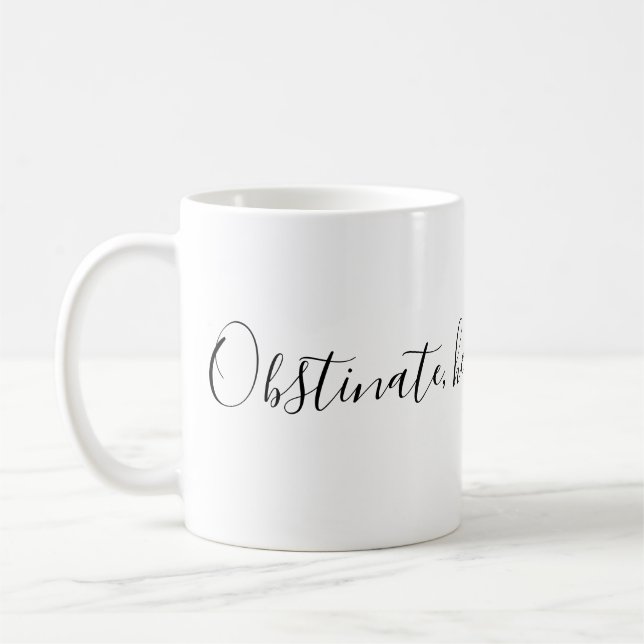 Caneca De Café Menina obstinado, obstinado! (Esquerda)