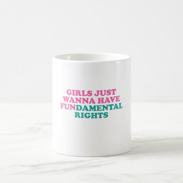 Caneca De Café Meninas Só Querem Divertir-Se Com Direitos Fundame (Centro)