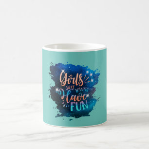 Caneca De Café Meninas só querem se divertir
