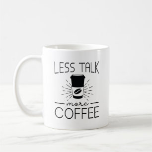 Caneca De Café Menos conversa mais café