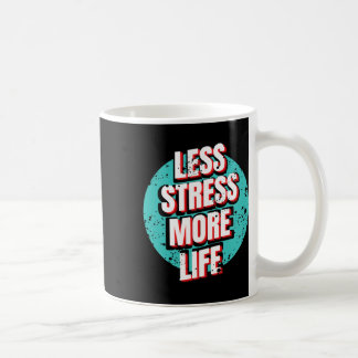 Caneca De Café Menos Estresse Mais Vida Ptsd Estresse Sensibiliza
