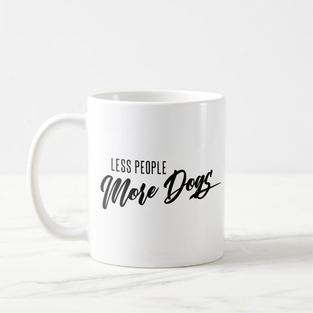 Caneca De Café Menos Pessoas Mais Cães (Esquerda)