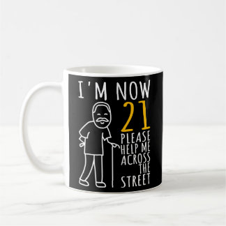 Caneca De Café Mens aniversário de 21 anos para ele Eu tenho 21 a