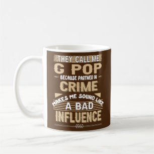 Caneca De Café Mens Chamam-Me G Pop Porque Parceiro Do Crime