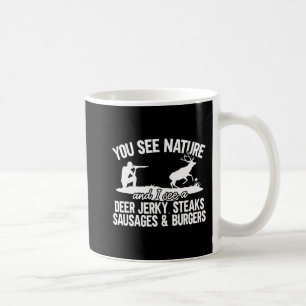 Caneca De Café Mens Deer Hunter Você Vê A Caça De Veados Da Natur
