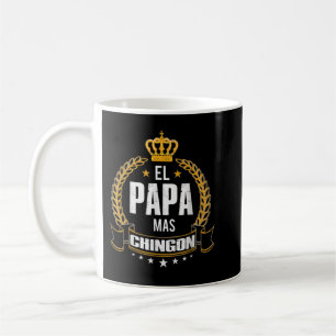 Caneca De Café Mens El Papa Mas Chingon - Melhor Pai Mexicano