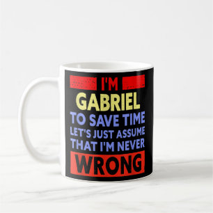 Caneca De Café Mens Funny Gabriel Nunca Está Errado Nome Gabriel 