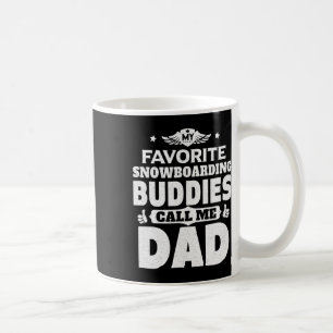 Caneca De Café Mens Meus Amigos Favoritos De Snowboard Me Chamam 