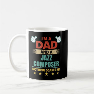 Caneca De Café Mens Sou Um Pai E Um Compositor De Jazz Nada Me As