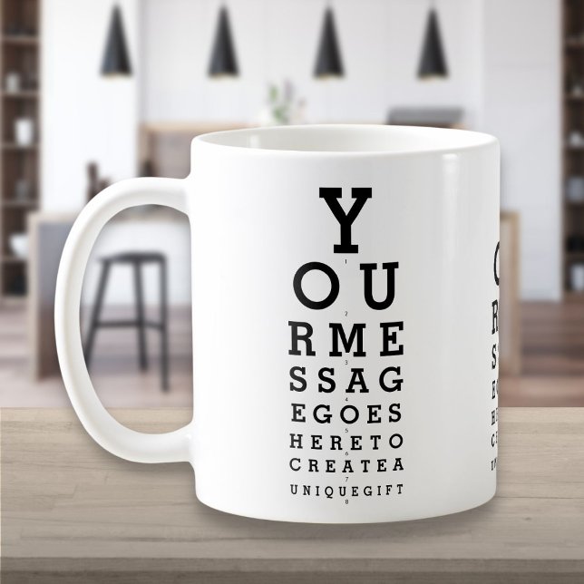 Caneca De Café Mensagem Personalizada Quadro de Visão Divertido d (Personalized Message Fun Eye Sight Optician Chart Coffee Mug)