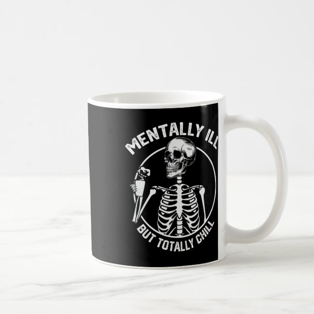 Caneca De Café Mentalmente Doente, Mas Totalmente Enchendo O Esqu (Direita)