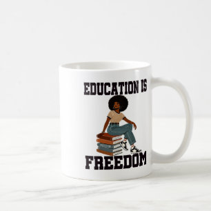 Caneca De Café Mês da História Negra Educação É Liberdade Profess
