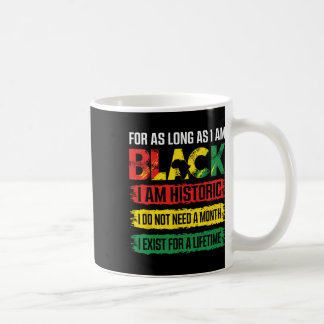 Caneca De Café Mês da História Negra Enquanto Eu For Negro Eu Sou