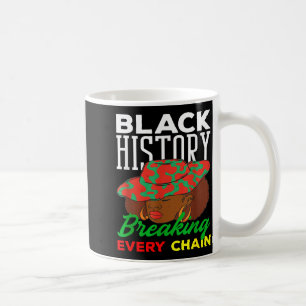 Caneca De Café Mês da História Negra Mulheres Quebrando Todas as