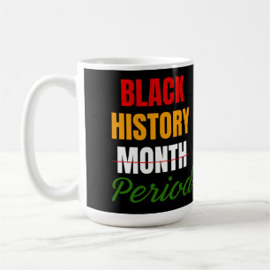 Caneca De Café Mês da História Negra Período Afro-Americano