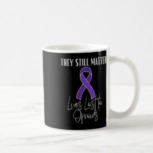 Caneca De Café Mês de Conscientização sobre Opioides Perdeu Ente