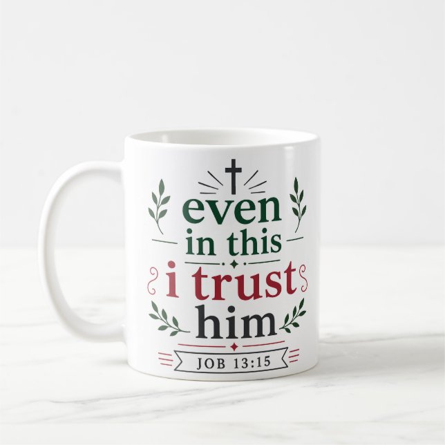 Caneca De Café Mesmo Nisto Eu Confio Nele Promessa Bíblica Citaçã (Esquerda)