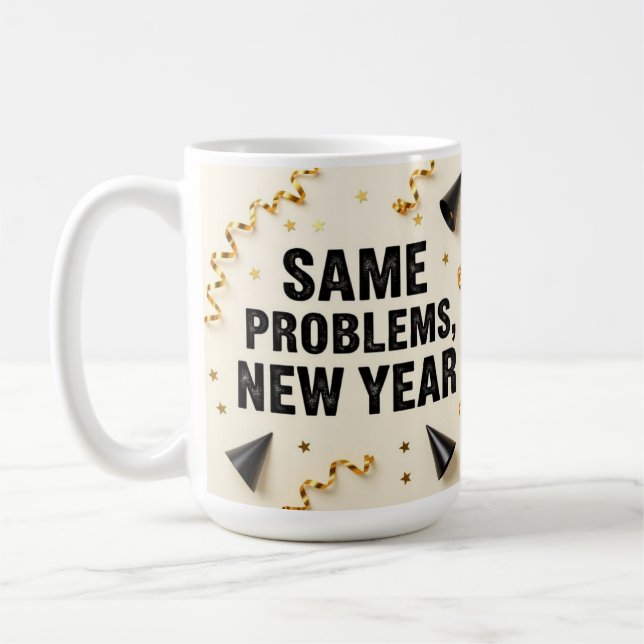 Caneca De Café Mesmos problemas, novo ano (Esquerda)