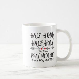 Caneca De Café Metade Favela Metade Sagrada Isso Significa Reza C