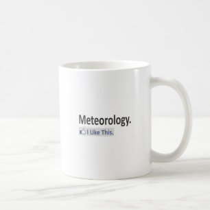 Caneca De Café Meteorologia...Eu Gosto Disso