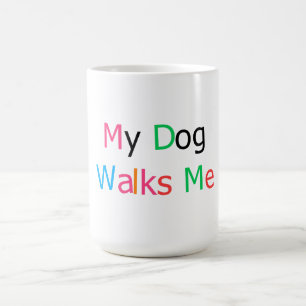 Caneca De Café Meu Cachorro Me Leva Para Passear Citação de Amant