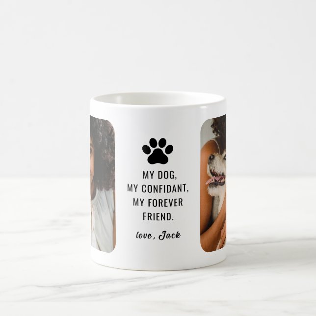 Caneca De Café Meu Cachorro, Meu Confiante, Meu Amigo Para Sempre (Centro)
