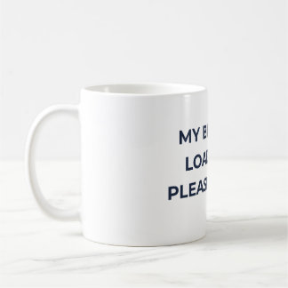Caneca De Café "Meu Cérebro Está Carregando... Por Favor, Espere"