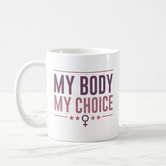 Caneca De Café Meu Corpo Minha Escolha (Esquerda)