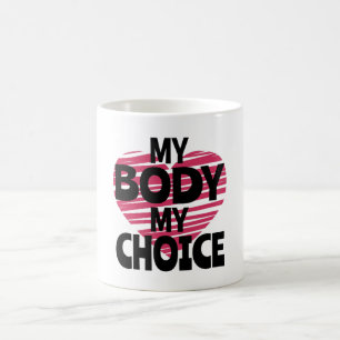 Caneca De Café Meu Corpo Minha Escolha