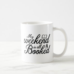 Caneca De Café Meu Fim de Semana Está Todo Reservado