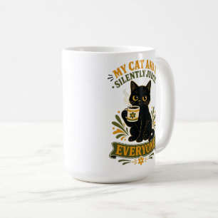 Caneca De Café Meu Gato E Eu Julgamos Silenciosamente Todos Engra