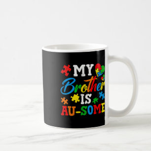 Caneca De Café Meu Irmão É Um Autismo Aconselhamento Momento Supo