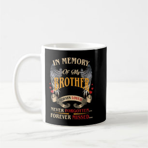 Caneca De Café Meu Irmão Sempre Amado Nunca Esquecido Para Sempre
